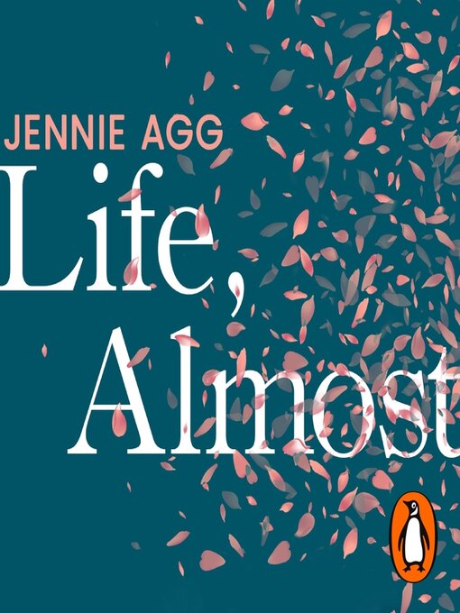 Title details for Life, Almost by Jennie Agg - Available